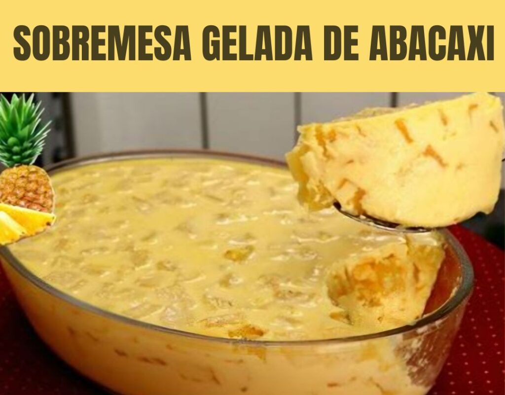 Sobremesa gelada de abacaxi